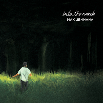 วันหนึ่งฉันเดินเข้าป่า Into The Woods feat. หญิง พรปวีณ์ - Max Jenmana